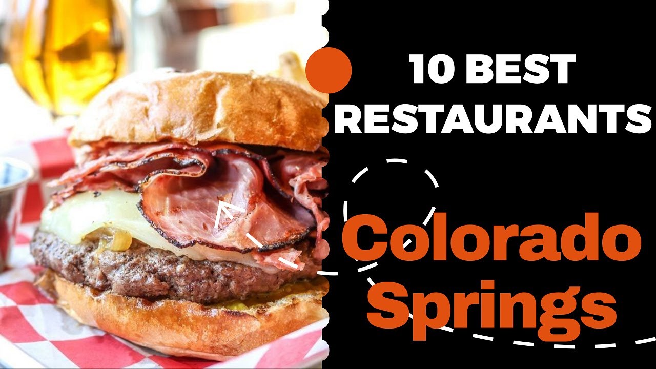10 Best Restaurants in Colorado Springs, Colorado (2022) - Top places to eat in Colorado Springs, CO