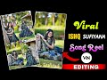 Ishq Sufiyana Song Reels Editing | Instagram Trending Reels Video Editing | Vn Video Editing