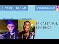 MC LUAN DA BS E MC GABZIN - BRIGAS BANAIS - BEM LINDA - DJ WIN