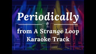 Periodically - A Strange Loop (Karaoke/Instrumental)