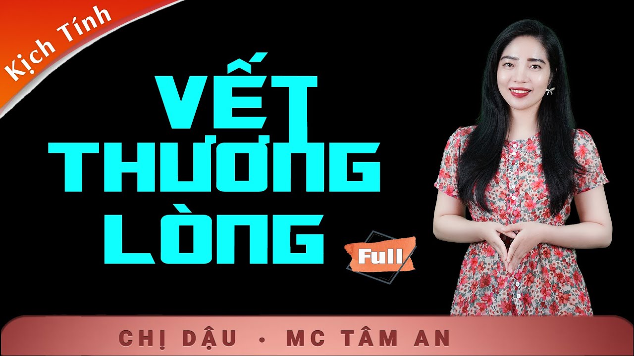 [LÔI CUỐN] Truyện Hay Đáng Suy Ngẫm - Vết Thương Lòng - Tâm An diễn đọc vừa nghe vừa gật gù khen hay