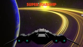 Super Starship - Having a Great Time - Episode 5