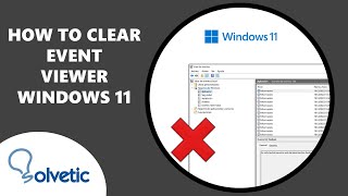 ❌  How to Clear Event Viewer Windows 11 ✅ FIX