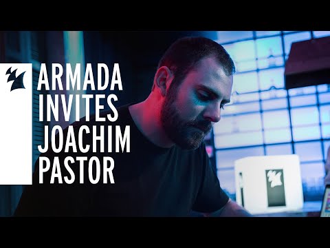 Armada Invites: Joachim Pastor