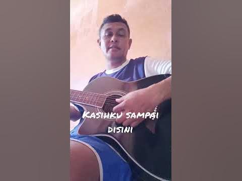 Kasihku sampai disini - YouTube