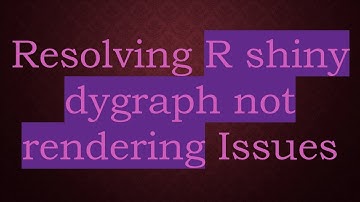 Resolving R shiny dygraph not rendering Issues