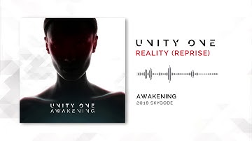 Unity One - Reality (Reprise) (2018)