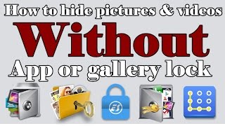 How to hide pictures and videos without any software or app lock in android phones ?? screenshot 3