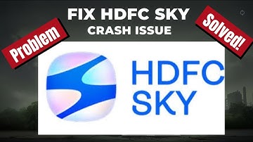 Fix HDFC Sky App Crashing Issue on Android I 100% Working Solution