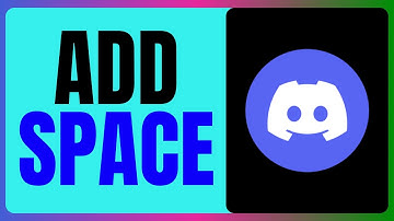 How to Add Space in Discord Text Channel 2025