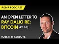 Pomp Podcast #233: An Open Letter to Ray Dalio re: Bitcoin (Livestream Pt. 1/2)