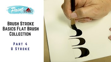 Brush Stroke Basics Flat Brush Collection - Part 4 - U Stroke