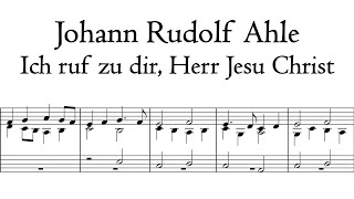 Ahle - Ich ruf zu dir, Herr Jesu Christ & Vater unser - Engler organ, Krzeszow, Hauptwerk