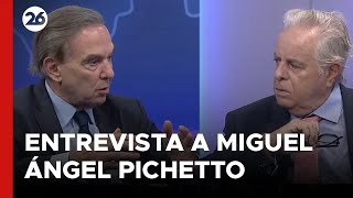 Miguel Ángel Pichetto en Canal 26: la entrevista completa | #LaMirada