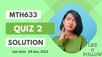 MTH633 | GROUP THEORY | Quiz # 2 solution | must watch | helping video