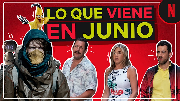 Estos son los estrenos de Junio | Netflix