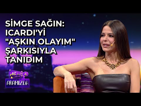 Simge Sağın: Icardi'yi \