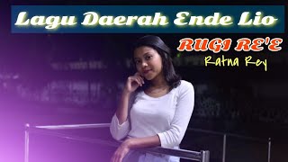 RUGI RE'E //Lagu Daerah Ende Lio// Ratna Rey// (Beat Bayu Tote)