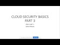 Unit 1 Part 6 Cloud Security Basics MSC SEM 4