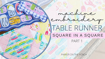 Easy Square in a Square Quilt Block Table Runner Tutorial- Part 1