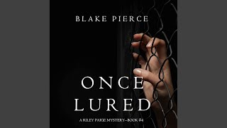 Chapter 172 - Once Lured (A Riley Paige Mystery--Book #4)