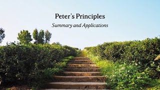 Peter's Principles  Chapters 1617: Summary and Applications