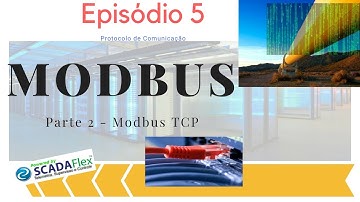Episódio 5 - Modbus TCP