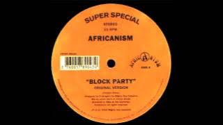 Africanism - Block Party (Original Version) 2000