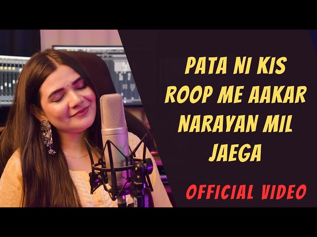 Pata Nahi Kis Roop Me Aakar Narayan Mil Jayega || Swati Mishra || Official Video class=