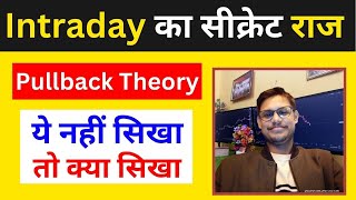 Pullback Trading Secret Key Point For Price Action (Reward Ratio 1:4)
