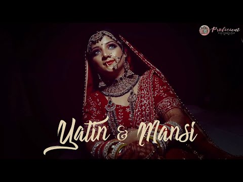 yatin and mansi || wedding glimpse || Proficient Photography