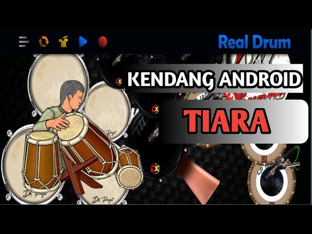 LAGU ENAK DAN VIRAL TIARA COVER KENDANG ANDROID class=