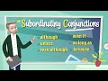 Understanding Subordinating Conjunctions