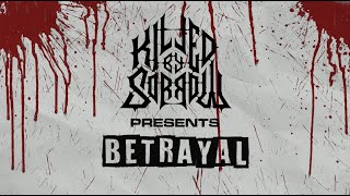 KILLED BY SORROW – Betrayal (Lyric Video)