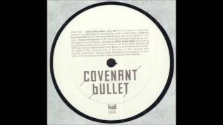 Covenant - Bullet [Ellen Allien Flow remix]