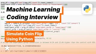 ML Data Science Coding Question - Calculate the Probability of a Fair Coin and Simulate It by Exponent 1,214 views 1 month ago 22 minutes