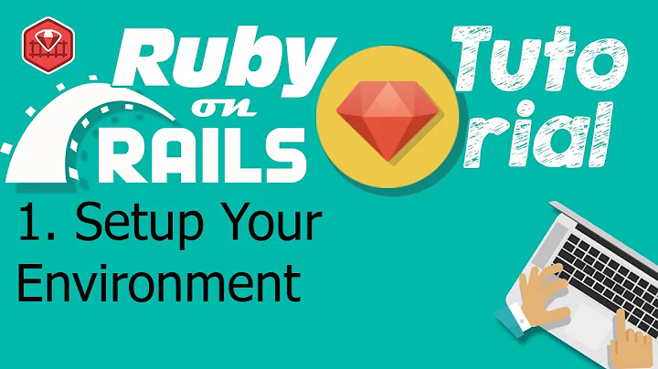 1. Ruby on rails tutorial (intro): Setup Your Environment