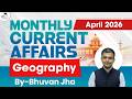 Monthly Current Affairs 2026 | Geography Current Affairs | April 2026 | StudyIQ IAS