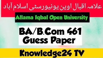 Aiou BA/B.Com Code 461 Guess paper:461 Guess paper, 461 guess paper Allama Iqbal Open University