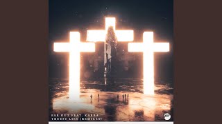 Download Lagu Truest Lies (feat. Karra) Download Lagu Truest Lies (feat. Karra)