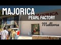 Majorica Pearl Factory - Porto Cristo - Mallorca