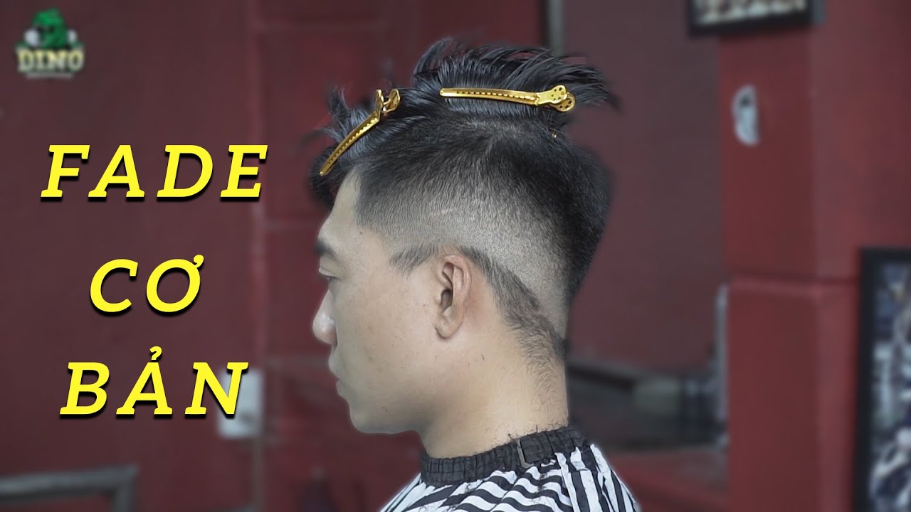 day hot toc nam Update HƯỚNG DẪN KỸ THUẬT FADE CƠ BẢN ( CHI TIẾT ) - BALY // DINO BARBERSHOP