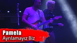 PAMELA - Ayrılamayız Biz (Milyonfest Mersin Erdemli 2019) Resimi