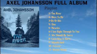 BEST SONG AXEL JOHANSSON FULL ALBUM