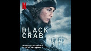 Black Crab Soundtrack On The Border by Dead People