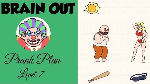 Brain Out Prank Plan Level 7 | Eyes on the Pretty Again | Walkthrough