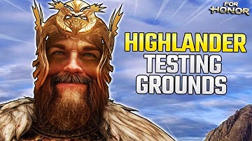 The Highlander Testing Grounds | For Honor