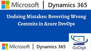 Undoing Mistakes: Reverting Wrong Commits in Azure DevOps