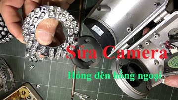 Sửa Camera An Ninh Hỏng Đèn Hồng Ngoại