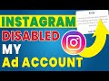 Instagram Disabled My Ads Account